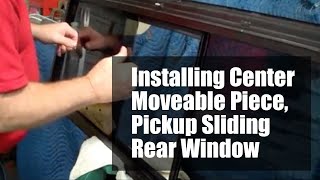 F 150 sliding rear window replacement [upl. by Uis877]