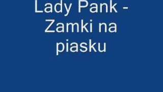 Lady Pank  Zamki na piasku [upl. by Sapphire]