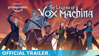 The Legend of Vox Machina  Official Trailer  Prime Video [upl. by Buyse363]