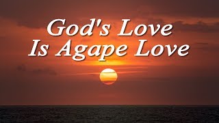 What is Agape Love [upl. by Eahsan]