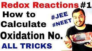 Class 11 chap 8  Redox Reactions 01  How to Find Oxidation Number Methods n Tricks JEE MAINSNEET [upl. by Eetnod254]