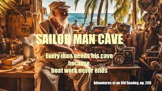 SAILOR MAN CAVE [upl. by Alliuqal]