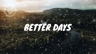 NEFFEX  Better Days 🙏 Lyrics [upl. by Fenny]