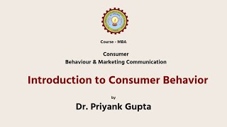 Consumer Behaviour amp Marketing Communication  Introduction to Consumer Behavior  AKTU Digital [upl. by Elletnuahc]