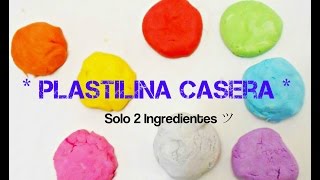 PLASTILINA CASERA 2 INGREDIENTES  PLAY DOH [upl. by Bonnell]