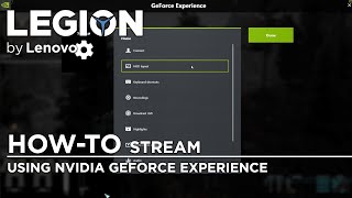 Howto Stream using NVIDIA GeForce Experience [upl. by Atinej]