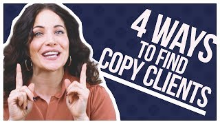 How To Get Clients 4 Copywriting Tips For Beginners [upl. by Akihsat]