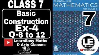 Basic construction Class 7 Ex4  Geometry  Essential ICSE mathematics for class 7  A Das Gupta [upl. by Obnukotalo893]