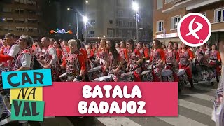 BATALA  DESFILE  Carnaval de Badajoz  2024 [upl. by Primo]