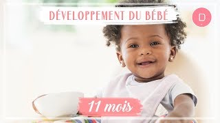 Développement de bébé  11ème mois [upl. by Zap857]