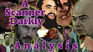 A Scanner Darkly Characters Analyzed My Favorite Films Full [upl. by Chun]