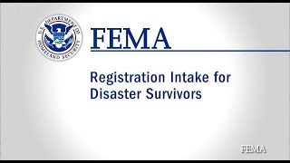 FEMA Registration Intake Video [upl. by Grindle864]