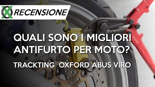 Quali sono i migliori antifurto x moto Trackting GPS Oxford XA10 Abus Granit 8008 Viro Eurothor [upl. by Bab130]