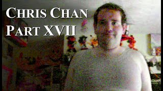 Chris Chan A Comprehensive History  Part 17 [upl. by Zelikow]