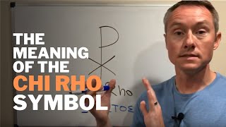 The Meaning of the Chi Rho Symbol [upl. by Konopka]