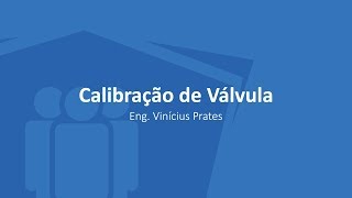 Calibração de válvulas  Projetecno [upl. by Lenahtan594]