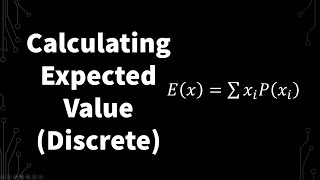 How To Calculate Expected Value [upl. by Link742]