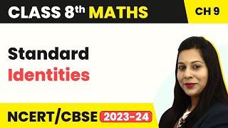 Class 8 Maths Chapter 9  Standard Identities  Algebraic Expressions and Identities [upl. by Tyra357]