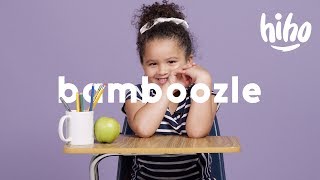 Wordplay What does quotbamboozlequot mean  Wordplay  HiHo Kids [upl. by Adele320]