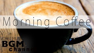 Morning Coffee Jazz amp Bossa Nova  Relaxing Chill Out Music [upl. by Tezzil]