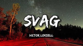 Victor Leksell  Svag Lyrics [upl. by Ailelc799]