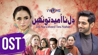 Dil Na Umeed To Nahin  OST  Tahira Syed amp Roshaneh Zafar  Tv One Dramas [upl. by Gatian]