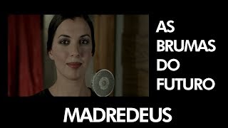 MADREDEUS  As Brumas Do Futuro  Official Music Video [upl. by Ahsirhcal658]