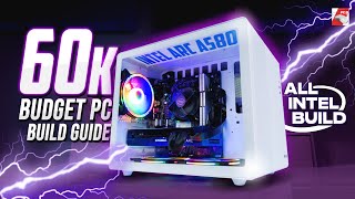 60K BDT PC Build Guide 2023 ft Intel Arc A580 8GB [upl. by Pharaoh]