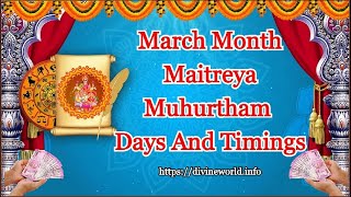 March 2023 Maitreya Muhurtham Days and Timings [upl. by Airot892]