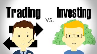 The Difference Between Trading and Investing [upl. by Eolande]