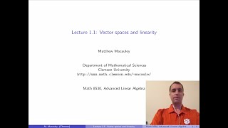 Advanced Linear Algebra Lecture 11 Vector spaces and linearity [upl. by Wilda]