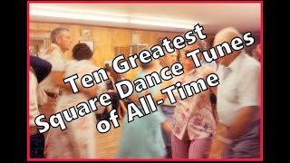 10 Greatest Square Dance Tunes of All Time [upl. by Darsie]