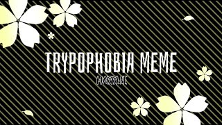 Trypophobia Meme Background — — Credit me [upl. by Aleta]