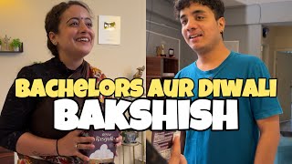 Bachelors Aur Diwali Bakshish [upl. by Hildagarde963]