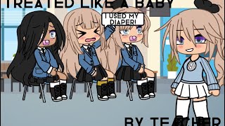 Treated like a baby by teacher  Part 1 [upl. by Nemraciram375]