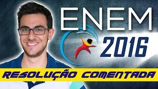 CORREÇÃO COMENTADA NATUREZA ENEM 2016 COMPLETA  Umberto Mannarino [upl. by Kauffmann44]