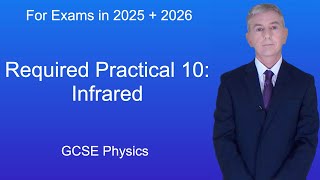 GCSE Physics Revision quotRequired Practical 10 Infraredquot [upl. by Jen]