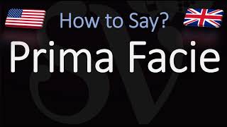 How to Pronounce Prima Facie CORRECTLY [upl. by Enelyar535]