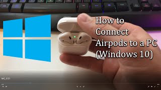 How to Connect AirPods to PC  Windows 10 Easy Method [upl. by Oliva]