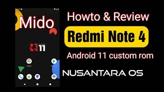 Custom Rom Redmi Note 4X Mido Nusantara Project Android 11 Stable [upl. by Fabron]