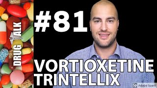 VORTIOXETINE TRINTELLIX  PHARMACIST REVIEW  81 [upl. by Akihc228]