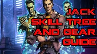 Borderlands Jack Skill and Gear Guide [upl. by Liv]