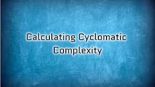 How to Calculate the Cyclomatic Complexity Value [upl. by Kaitlyn]