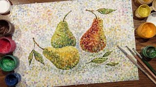 Pears on a Table  Technique Pointillism  Gouache  IOTN  Speed Painting [upl. by Politi234]