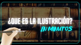 LA ILUSTRACIÓN en minutos [upl. by Quincey820]