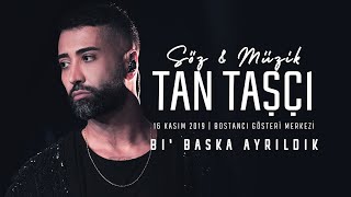 Tan Taşçı  Bi Başka Ayrıldık SözMüzikTanTaşçı  Canlı Performans [upl. by Imuya157]