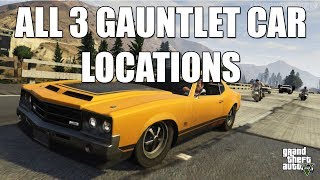 GTA V  All 3 Gauntlet Car Locations  Grand Theft Auto 5 Muscle Car Guide [upl. by Ennaid5]