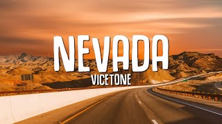 Vicetone  Nevada Lyrics ft Cozi Zuehlsdorff [upl. by Pyne]