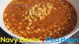 FAST RECIPE How To Cook Navy Beans  Vegan Recipe  Pearl Haricot Bean White Pea Bean or Pea Bean [upl. by Aldora]