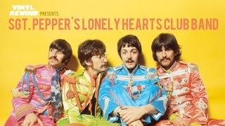 Sgt Peppers Lonely Hearts Club Band vinyl review  Vinyl Rewind [upl. by Eisus]